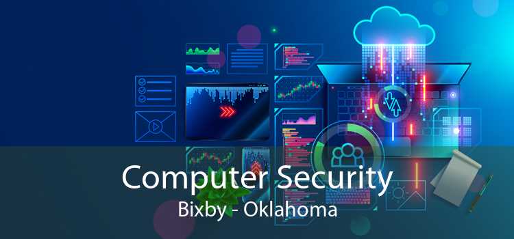 Computer Security Bixby - Oklahoma