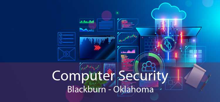 Computer Security Blackburn - Oklahoma