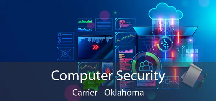 Computer Security Carrier - Oklahoma