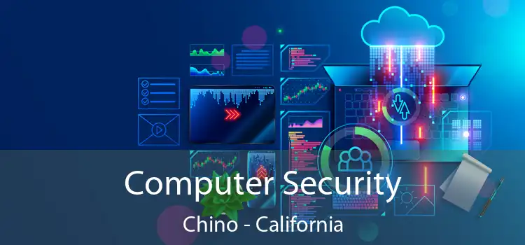 Computer Security Chino - California