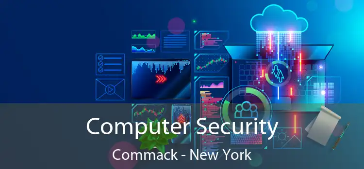 Computer Security Commack - New York