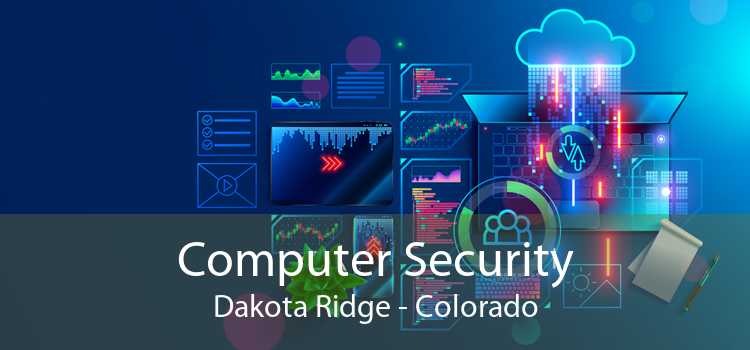 Computer Security Dakota Ridge - Colorado