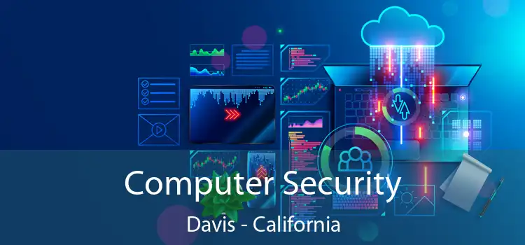 Computer Security Davis - California