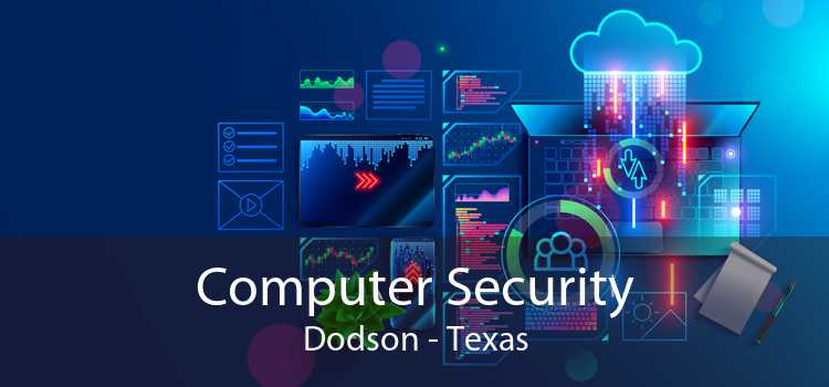 Computer Security Dodson - Texas