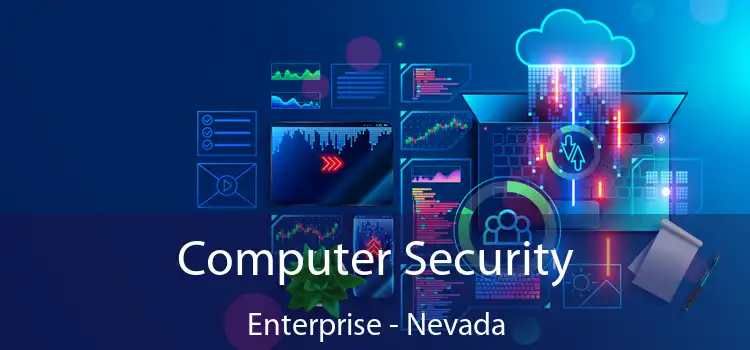 Computer Security Enterprise - Nevada