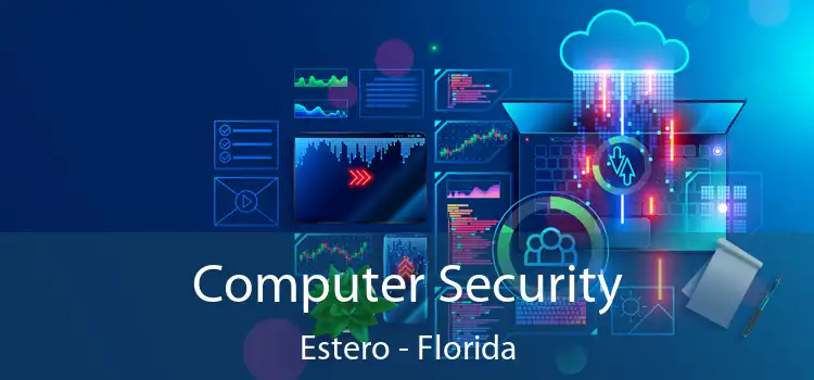 Computer Security Estero - Florida