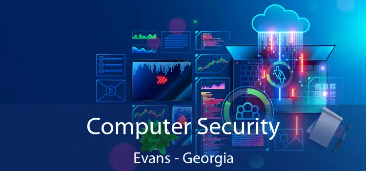 Computer Security Evans - Georgia