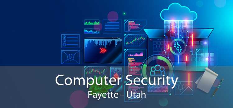 Computer Security Fayette - Utah