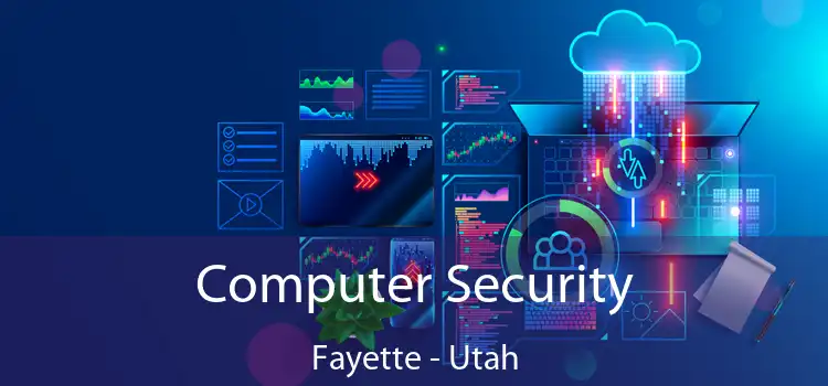 Computer Security Fayette - Utah