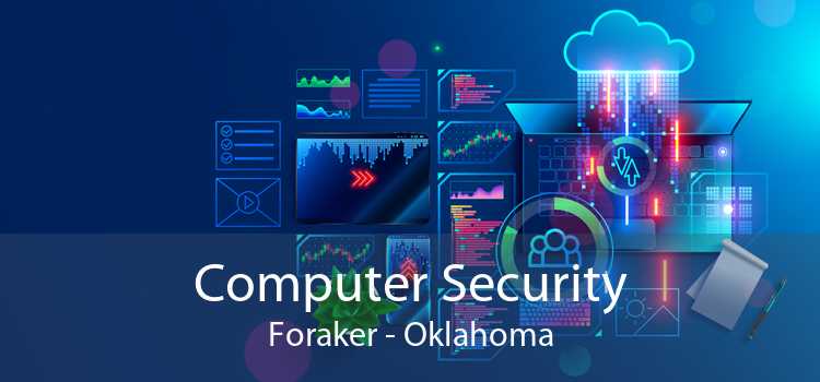 Computer Security Foraker - Oklahoma