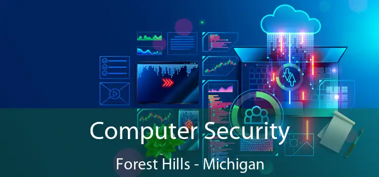 Computer Security Forest Hills - Michigan