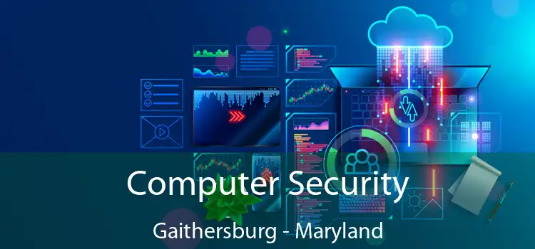Computer Security Gaithersburg - Maryland