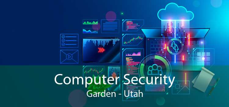 Computer Security Garden - Utah