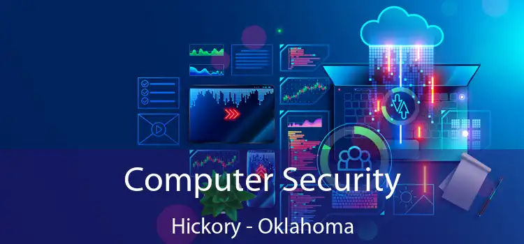 Computer Security Hickory - Oklahoma