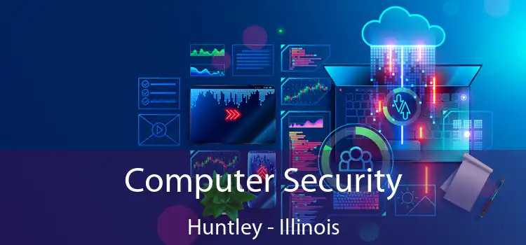 Computer Security Huntley - Illinois