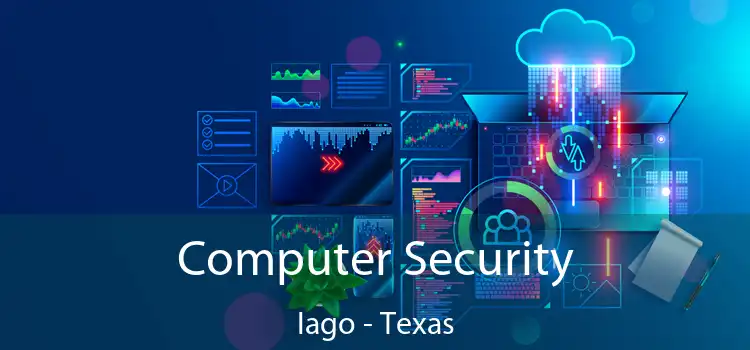 Computer Security Iago - Texas