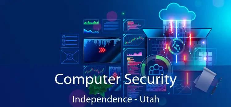 Computer Security Independence - Utah