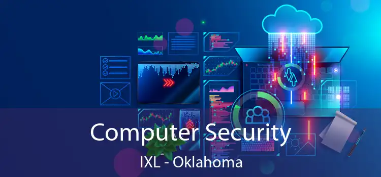 Computer Security IXL - Oklahoma