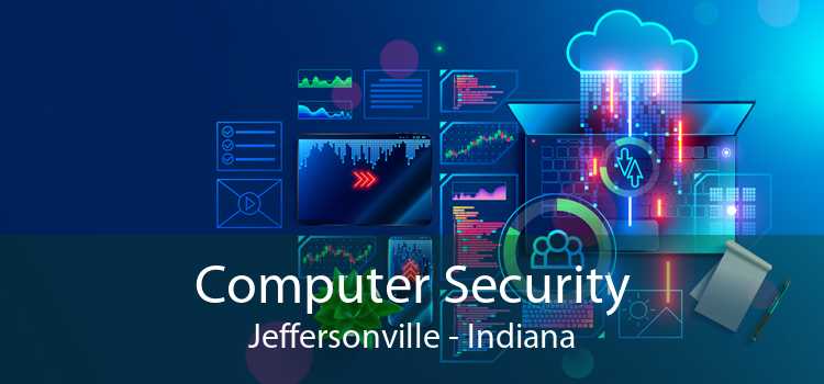 Computer Security Jeffersonville - Indiana