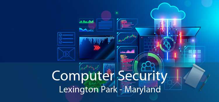 Computer Security Lexington Park - Maryland