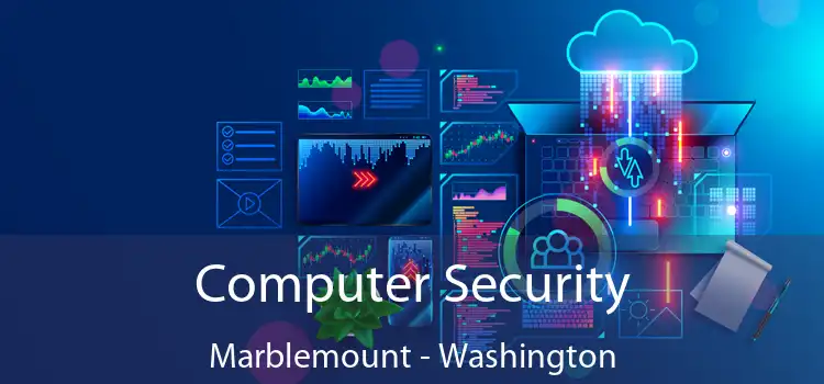Computer Security Marblemount - Washington