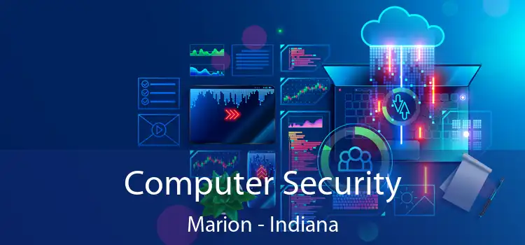Computer Security Marion - Indiana