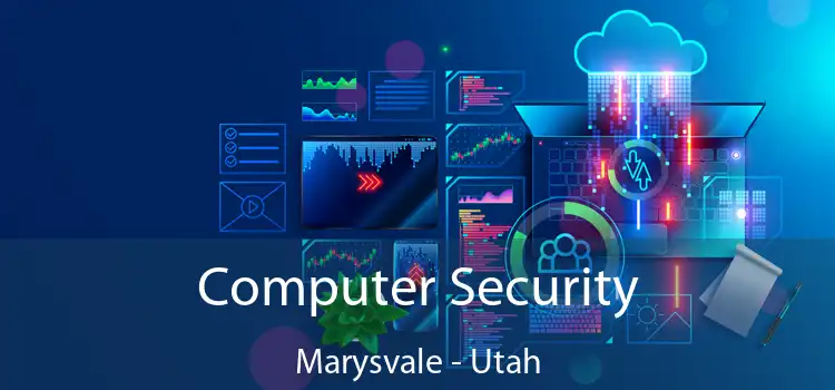 Computer Security Marysvale - Utah