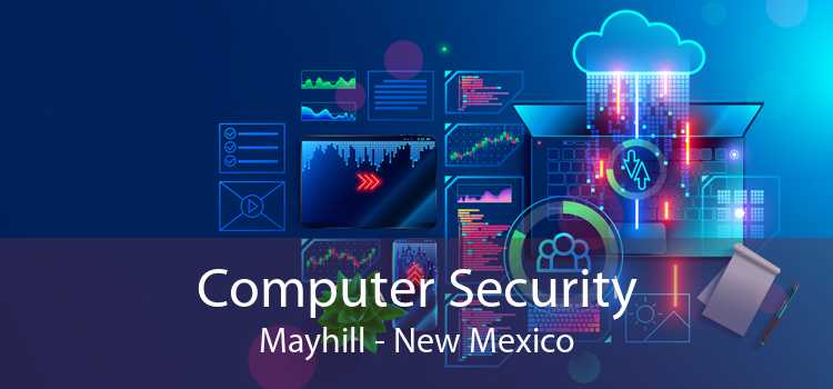 Computer Security Mayhill - New Mexico