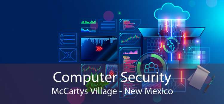 Computer Security McCartys Village - New Mexico