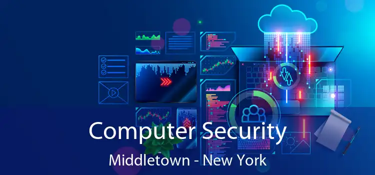 Computer Security Middletown - New York