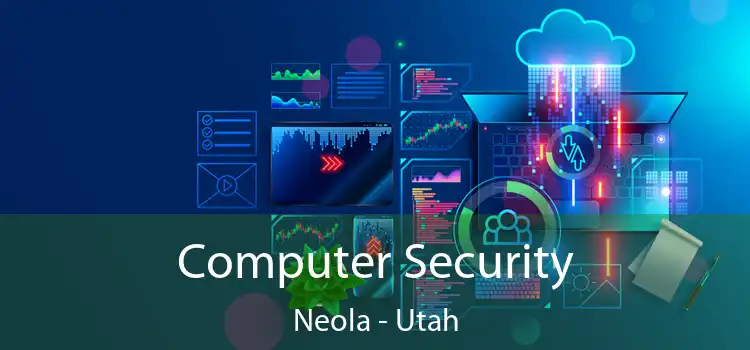 Computer Security Neola - Utah
