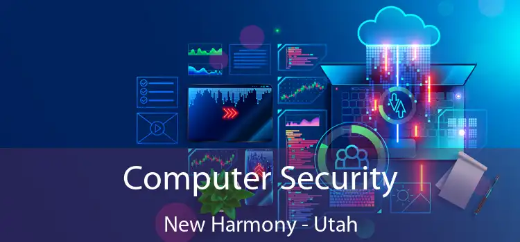 Computer Security New Harmony - Utah