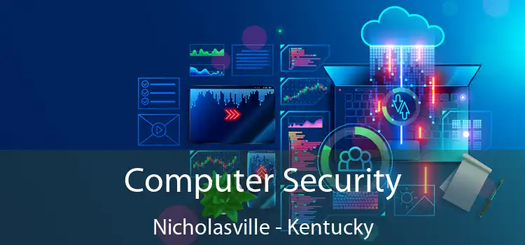 Computer Security Nicholasville - Kentucky