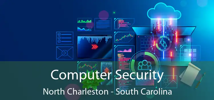 Computer Security North Charleston - South Carolina