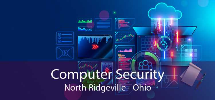 Computer Security North Ridgeville - Ohio