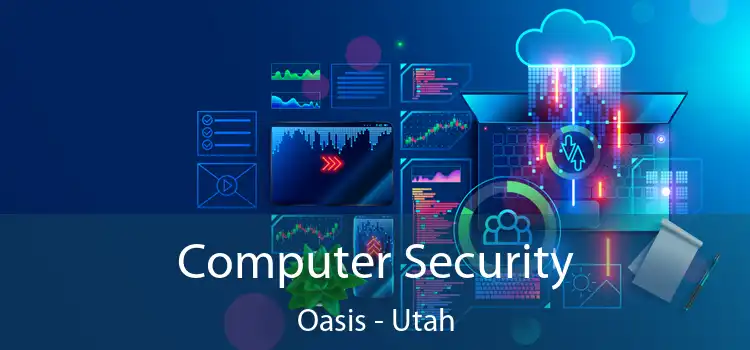 Computer Security Oasis - Utah