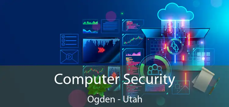 Computer Security Ogden - Utah