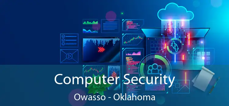 Computer Security Owasso - Oklahoma
