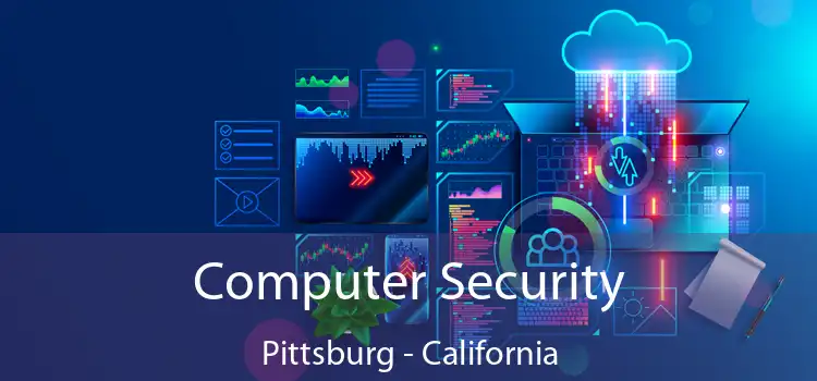 Computer Security Pittsburg - California