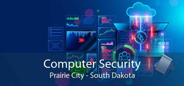 Computer Security Prairie City - South Dakota