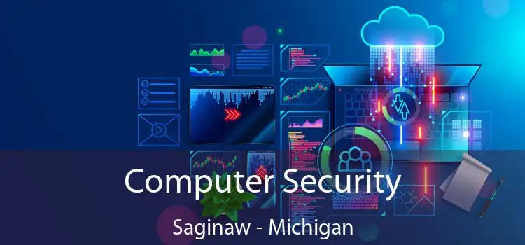 Computer Security Saginaw - Michigan