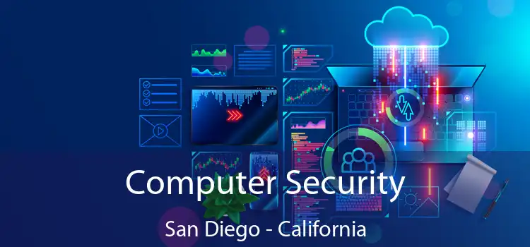 Computer Security San Diego - California