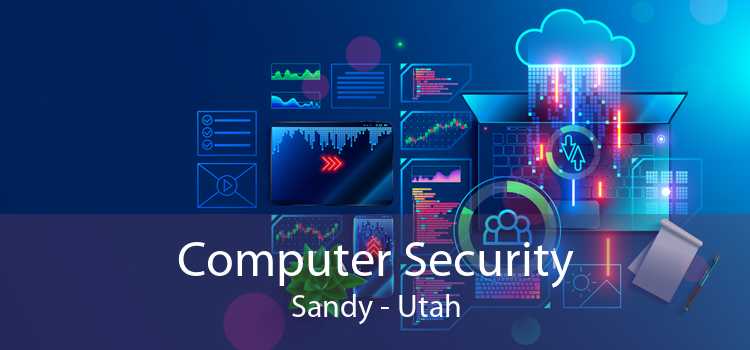 Computer Security Sandy - Utah