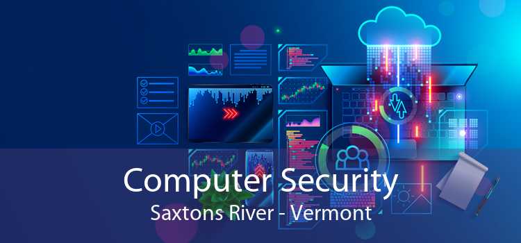 Computer Security Saxtons River - Vermont