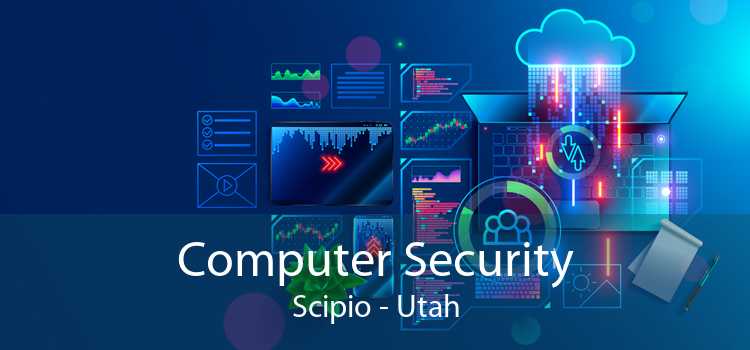 Computer Security Scipio - Utah