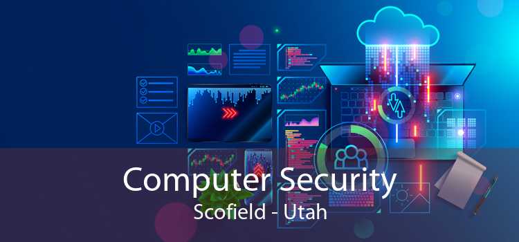 Computer Security Scofield - Utah