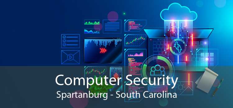 Computer Security Spartanburg - South Carolina
