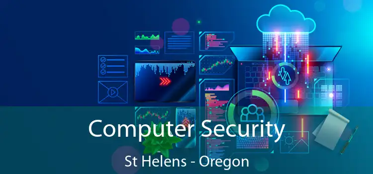 Computer Security St Helens - Oregon