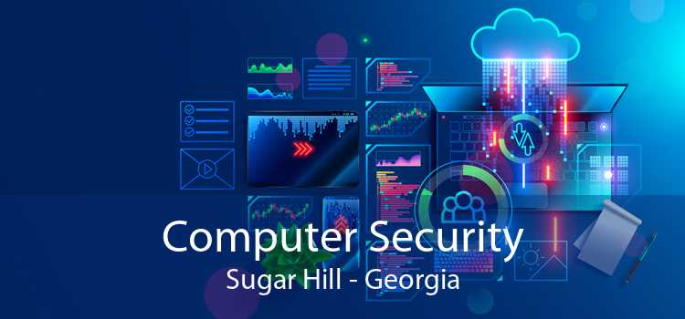Computer Security Sugar Hill - Georgia