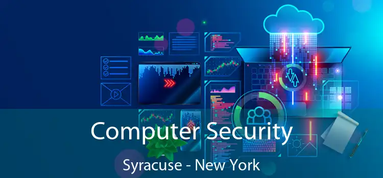 Computer Security Syracuse - New York